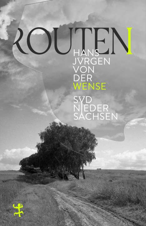 Hans Jürgen von der Wense: Routen I, Buch