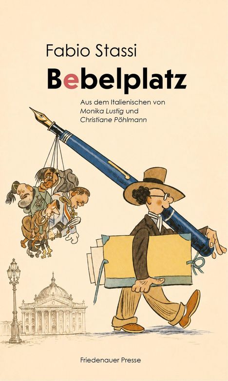 „Fabio Stassi, Bebelplatz“, illustriert: Mann mit Hut trägt große Feder, an der historische Figuren hängen.