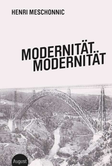 Henri Meschonnic: Modernität Modernität, Buch