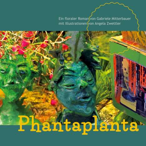 Gabriele Mitterbauer: Phantaplanta, Buch