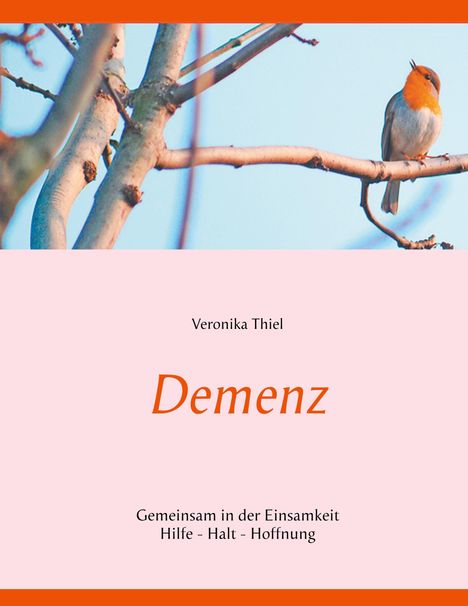 Veronika Thiel: Demenz, Buch