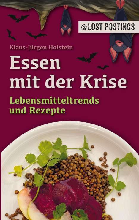 Klaus-Jürgen Holstein: Essen mit der Krise, Buch