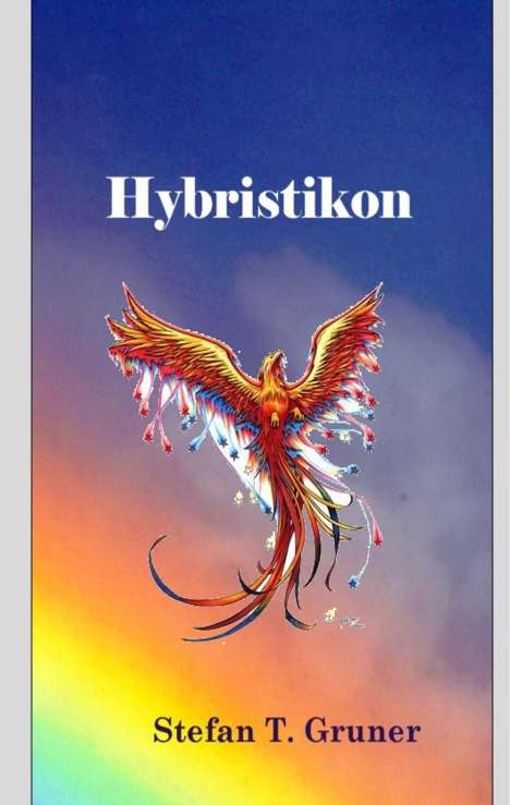 Stefan T. Gruner: Hybristikon, Buch