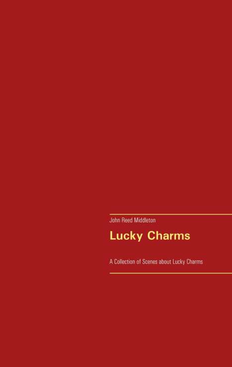John Reed Middleton: Lucky Charms, Buch