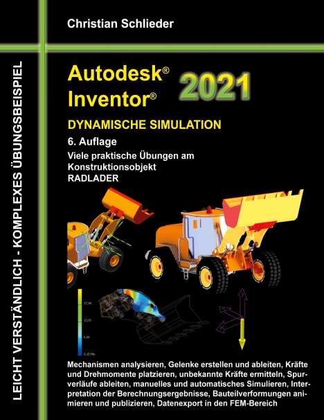 Christian Schlieder: Autodesk Inventor 2021 - Dynamische Simulation, Buch