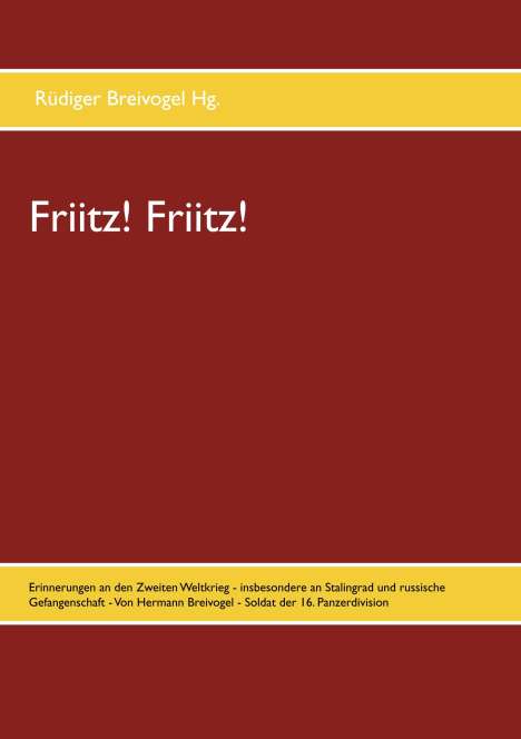 Friitz! Friitz!, Buch