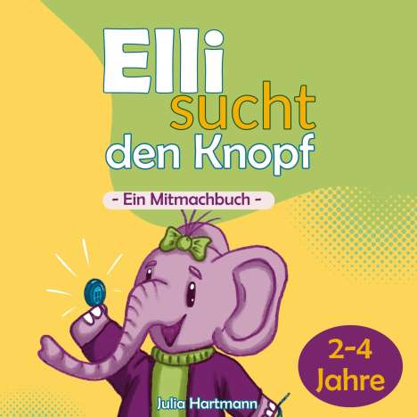 Julia Hartmann: Elli sucht den Knopf, Buch