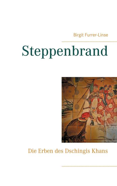 Birgit Furrer-Linse: Steppenbrand, Buch