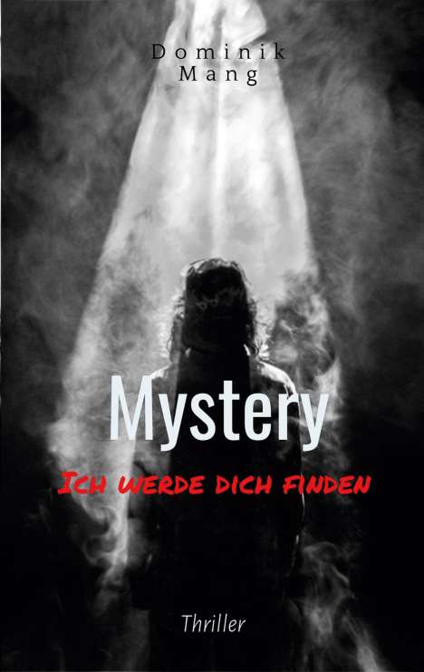 Dominik Mang: Mystery, Buch