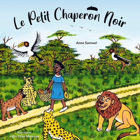 Anna Samwel: Le Petit Chaperon Noir, Buch