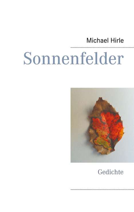 Michael Hirle: Sonnenfelder, Buch
