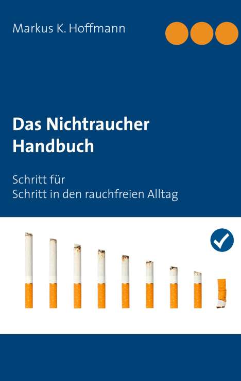 Markus K. Hoffmann: Hoffmann, M: Nichtraucher Handbuch, Buch
