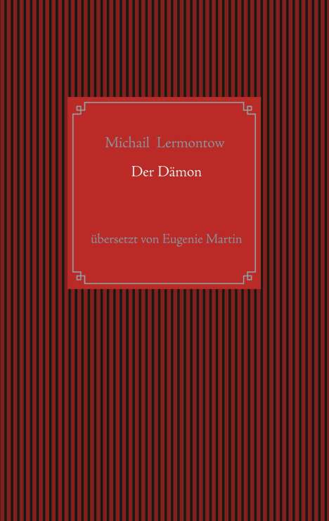Michail Jurjewitsch Lermontow: Der Dämon, Buch