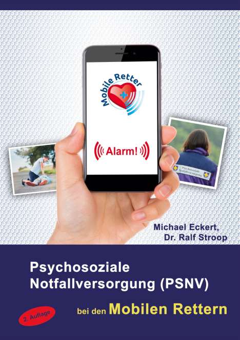 Michael Eckert: Psychosoziale Notfallversorgung (PSNV) bei den Mobilen Rettern, Buch