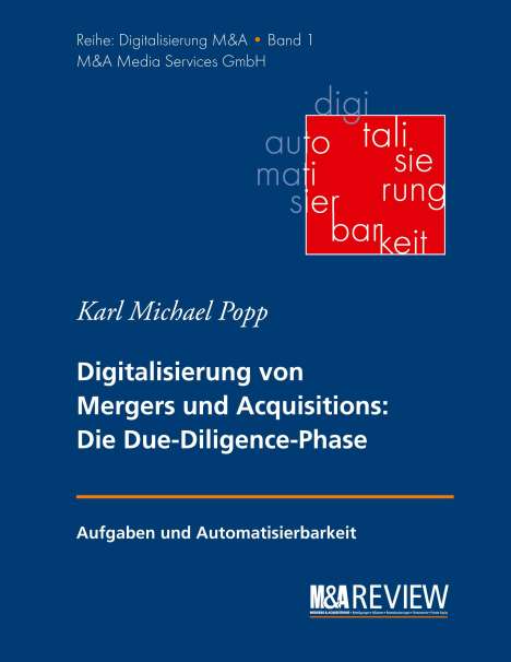 Karl Michael Popp: Grundlagen der Digitalisierung von Mergers und Acquisitions, Buch