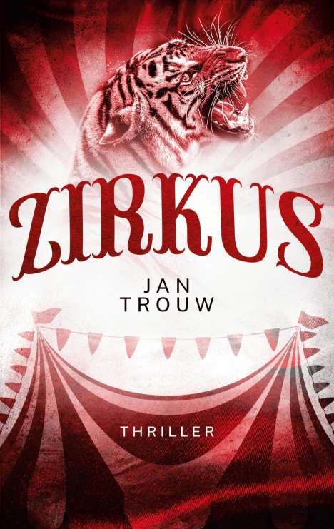 Jan Trouw: Zirkus, Buch