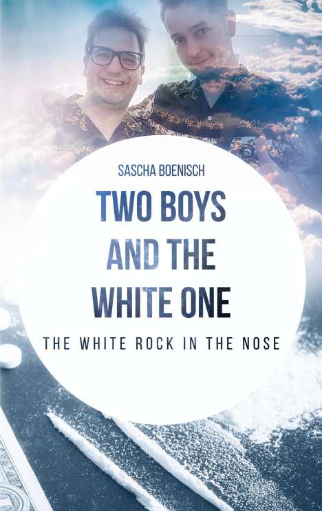 Sascha Boenisch: Two Boys and the White One, Buch