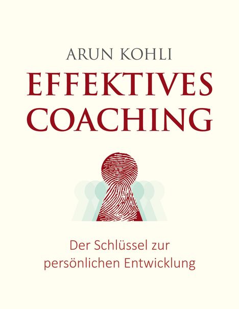 Arun Kohli: Effektives Coaching, Buch