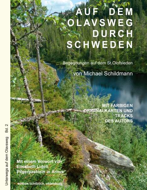 Michael Schildmann: Auf dem Olavsweg durch Schweden, Buch