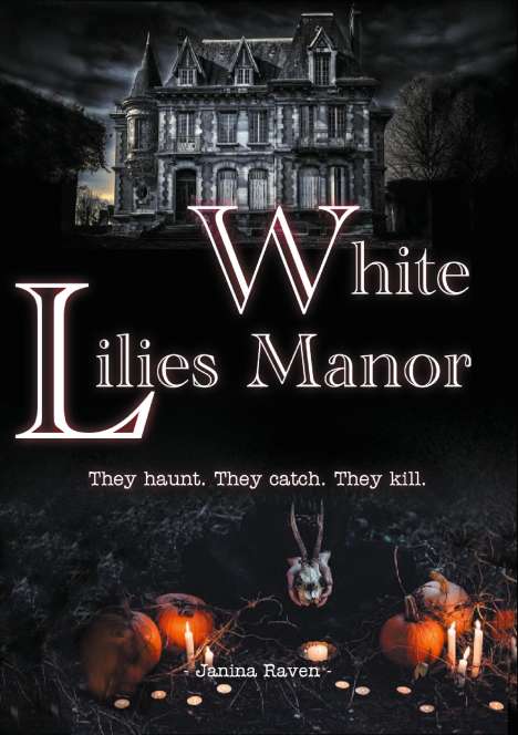 Janina Raven: White Lilies Manor, Buch