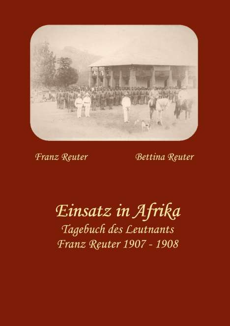 Bettina Reuter: Einsatz in Afrika, Buch