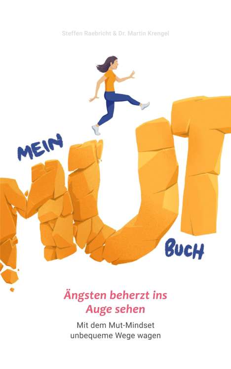 Steffen Raebricht: Mein Mutbuch, Buch
