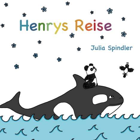 Julia Spindler: Henrys Reise, Buch