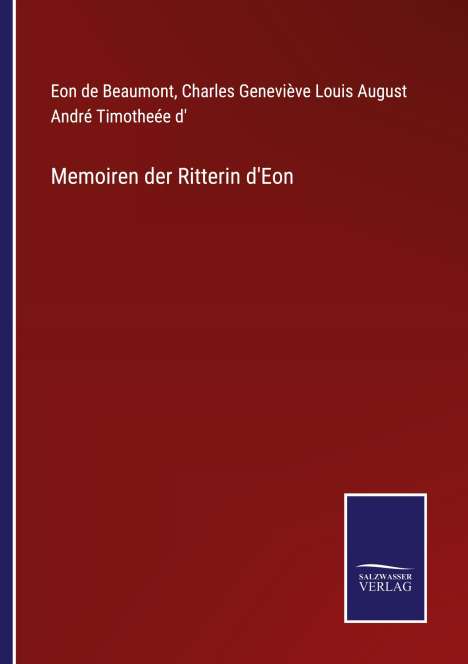 Eon de Beaumont: Memoiren der Ritterin d'Eon, Buch