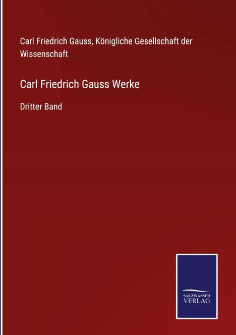 Carl Friedrich Gauss: Carl Friedrich Gauss Werke, Buch
