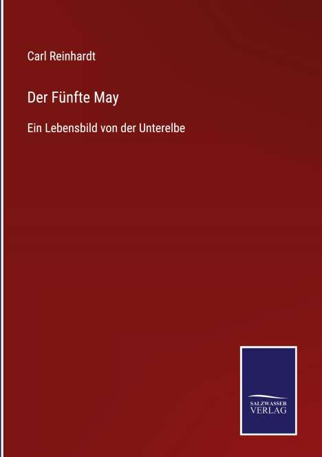 Carl Reinhardt: Der Fünfte May, Buch
