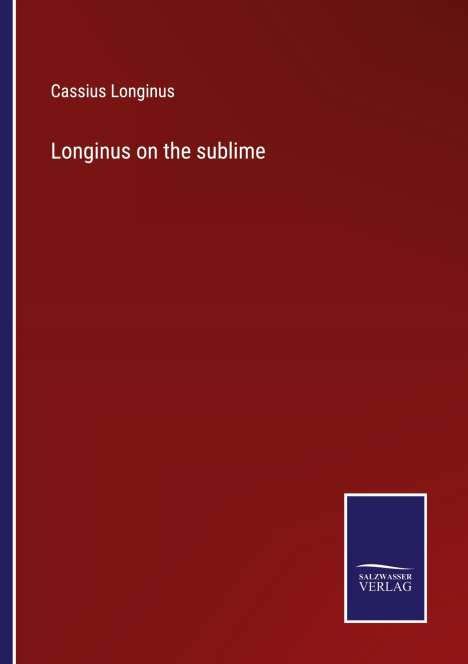 Cassius Longinus: Longinus on the sublime, Buch