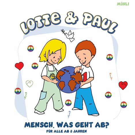 Frank Mühlbauer: Lotte &amp; Paul - Mensch, was geht ab?, Buch