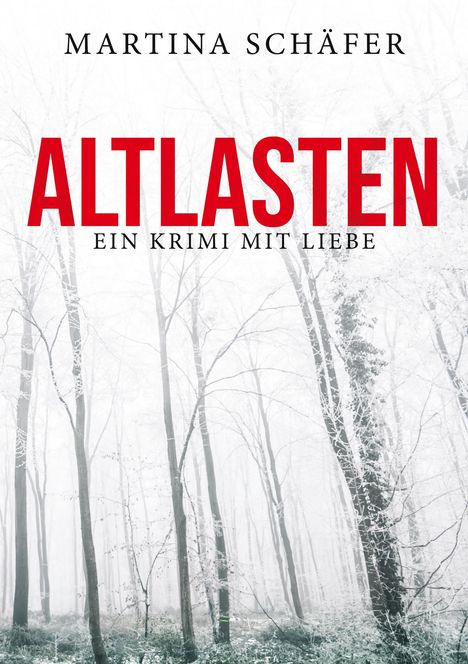 Martina Schäfer: Altlasten, Buch
