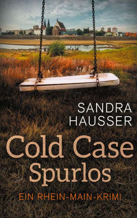 Sandra Hausser: Cold Case Spurlos, Buch