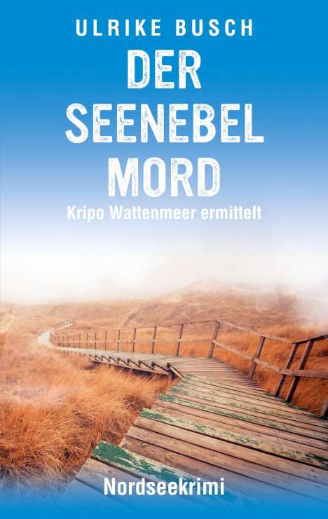 Ulrike Busch: Der Seenebelmord, Buch