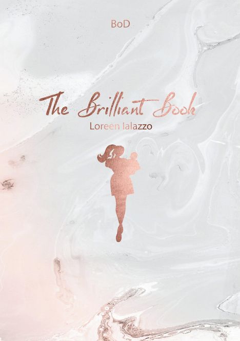 Loreen Ialazzo: The Brilliant Book, Buch