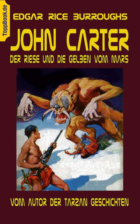 Edgar Rice Burroughs: John Carter - Der Riese und die Gelben vom Mars, Buch