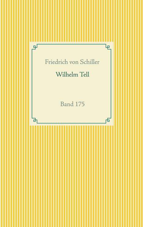 Friedrich von Schiller: Wilhelm Tell, Buch