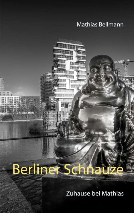 Mathias Bellmann: Berliner Schnauze, Buch