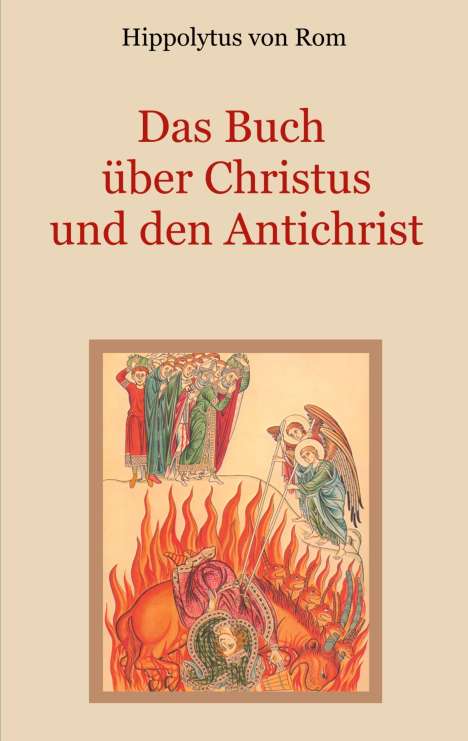 Hippolytus von Rom: Das Buch über Christus und den Antichrist, Buch