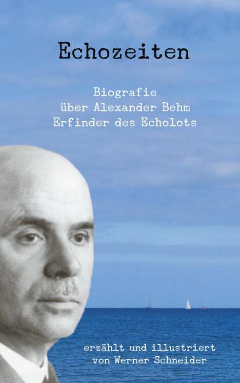 Werner Schneider: Echozeiten, Buch