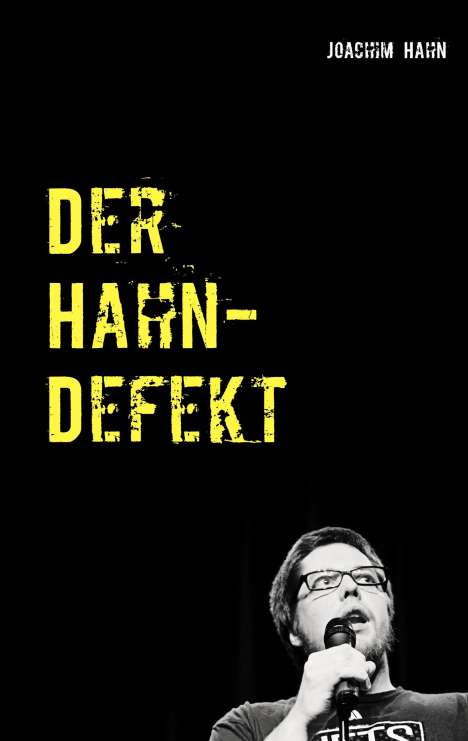 Joachim Hahn: Hahn, J: Hahn-Defekt, Buch