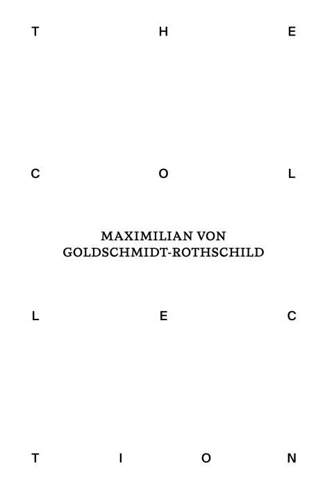 The Collection of Maximilian von Goldschmidt-Rothschild, Buch