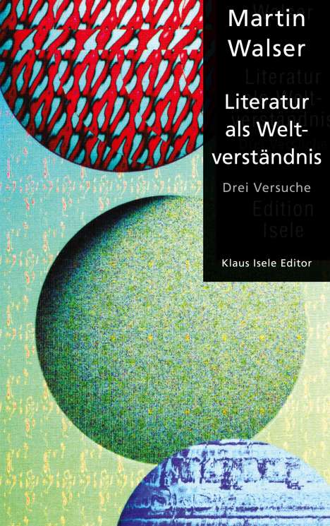 Martin Walser: Walser, M: Literatur als Weltverständnis, Buch
