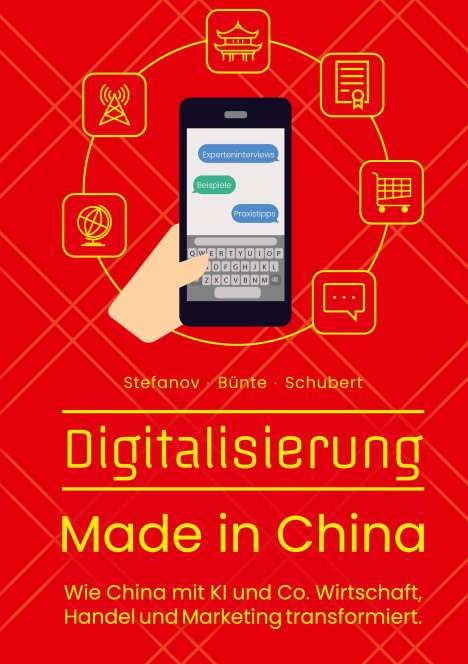 Alexandra Stefanov: Digitalisierung Made in China, Buch