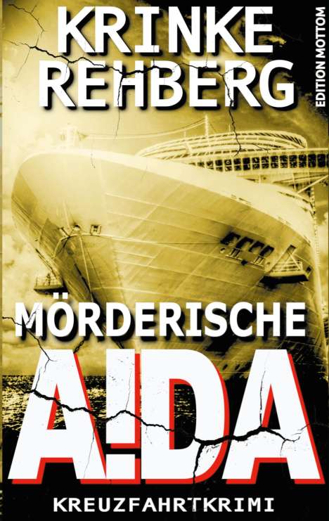 Krinke Rehberg: Rehberg, K: Mörderische AIDA, Buch