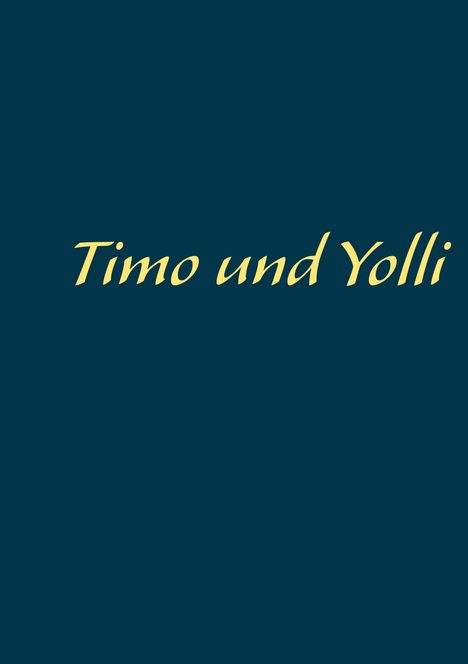 Murat Akkaya: Timo und Yolli, Buch
