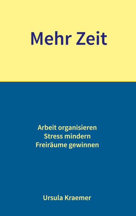 Ursula Kraemer: Mehr Zeit, Buch