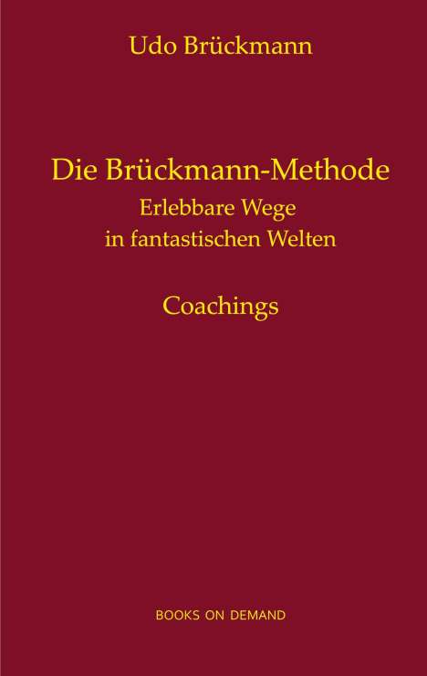 Udo Brückmann: Die Brückmann-Methode, Buch