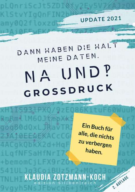 Klaudia Zotzmann-Koch: Zotzmann-Koch, K: Dann haben die halt meine Daten. Na und?!, Buch